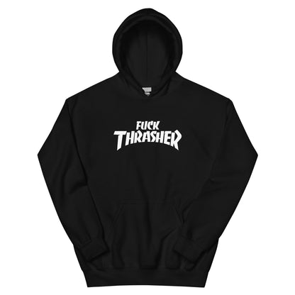 Fuck Thrasher Unisex Hoodie